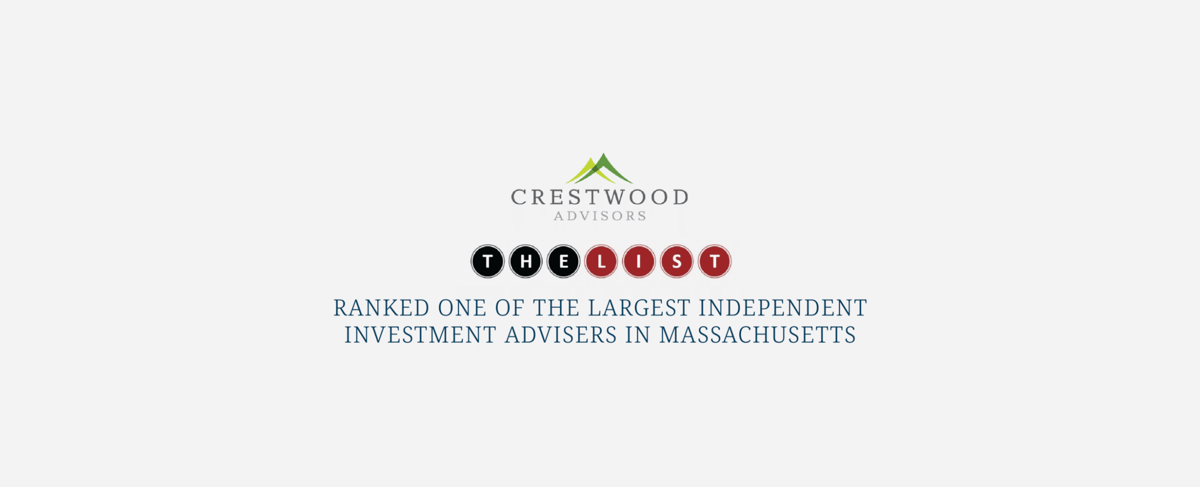 Crestwood Advisors Among Largest Independent Advisors in Massachusetts 2022