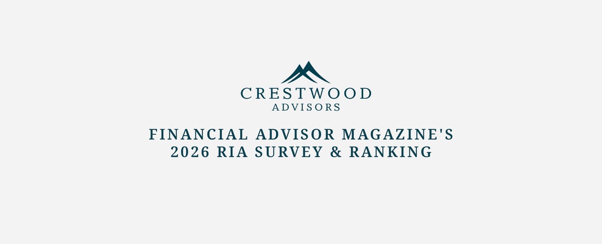 Crestwood Advisors Included in Financial Advisor Magazine's 2026 RIA Survey & Ranking
